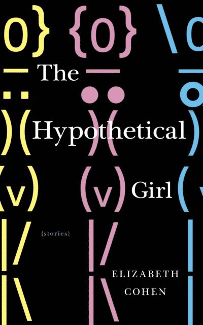 Elizabeth Cohen - Hypothetical Girl, E-bok
