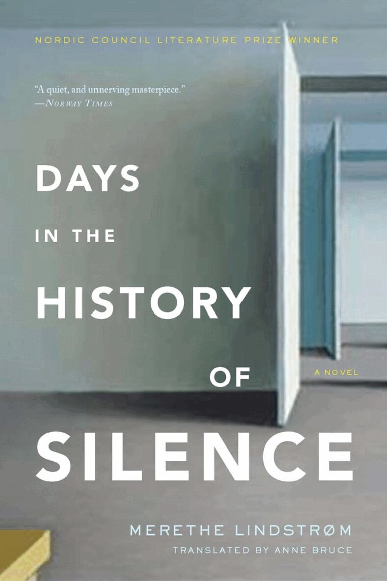 Merethe Lindstrom - Days in the History of Silence, Häftad