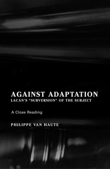 Philippe Van Haute - Against Adaptation, E-bok