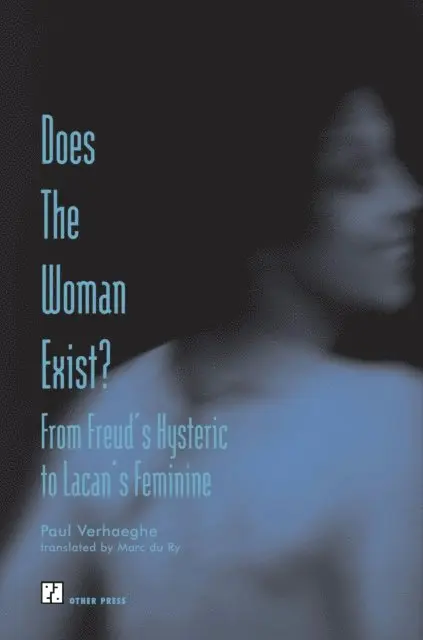 Paul Verhaeghe - Does the Woman Exist?, E-bok. Tillgänglighet: Lägg i varukorg