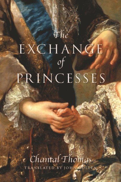 Chantal Thomas - Exchange of Princesses, E-bok