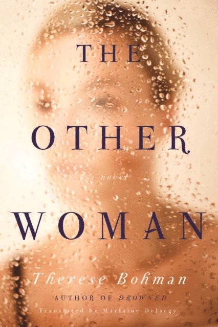Therese Bohman - Other Woman, E-bok