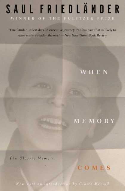 Saul Friedlander - When Memory Comes, E-bok