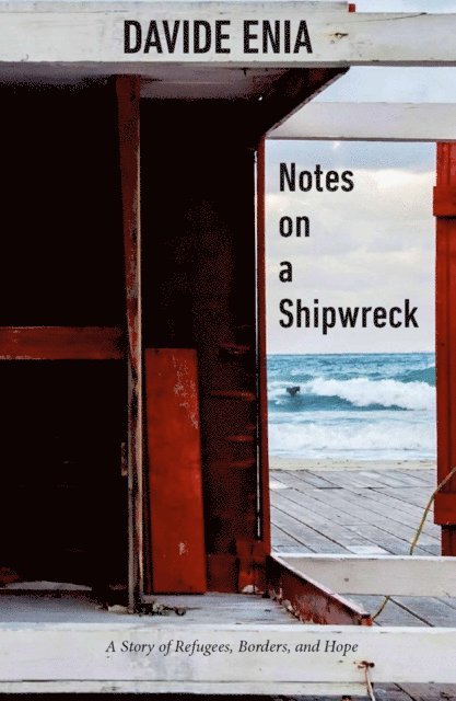 Davide Enia - Notes on a Shipwreck, E-bok