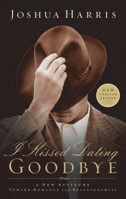 Joshua Harris - I Kissed Dating Goodbye, E-bok