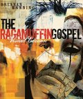 The Ragamuffin Gospel (Visual Edition)
