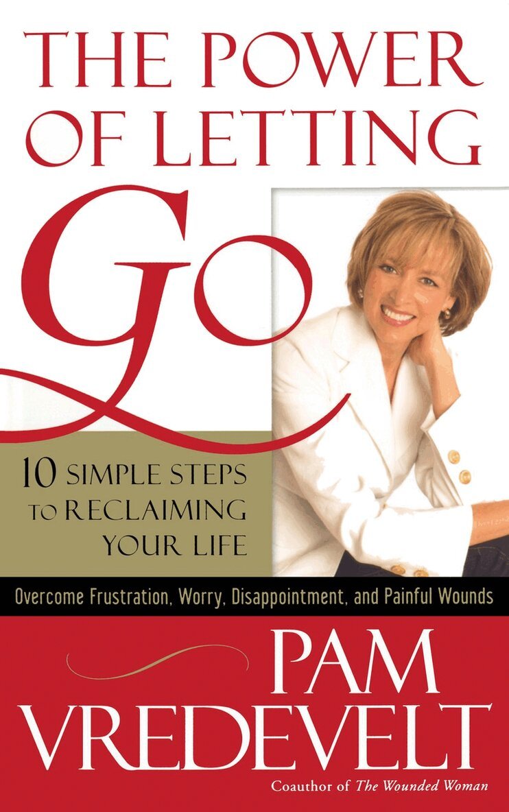 Pam Vredevelt - Power of Letting Go, Häftad