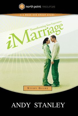 Andy Stanley - Transforming your Expectations (Study Guide), Häftad