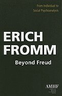 Erich Fromm - Beyond Freud, Häftad