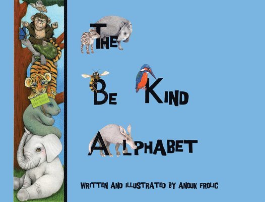 Anouk Frolic - be Kind Alphabet, Inbunden
