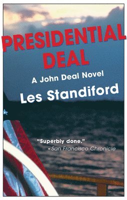 Les Standiford - Presidential Deal: A John Deal Mystery, Häftad. Tillgänglighet: Lägg i varukorg