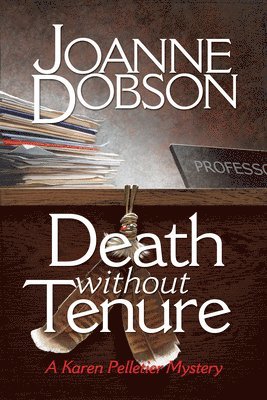 Joanne Dobson - Death Without Tenure, Häftad. Tillgänglighet: Lägg i varukorg
