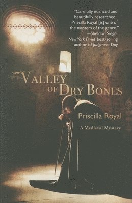 Priscilla Royal - Valley of Dry Bones, Inbunden