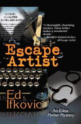 Ed Ifkovic - Escape Artist, Häftad. Tillgänglighet: Lägg i varukorg