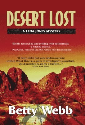 Betty Webb - Desert Lost, Häftad. Tillgänglighet: Lägg i varukorg