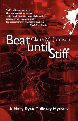 Claire M Johnson - Beat Until Stiff, Häftad. Tillgänglighet: Lägg i varukorg