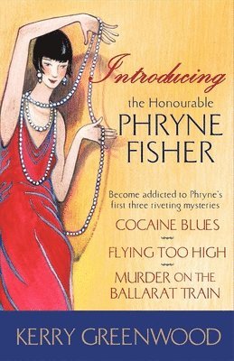 Kerry Greenwood - Introducing the Honourable Phryne Fisher, Häftad
