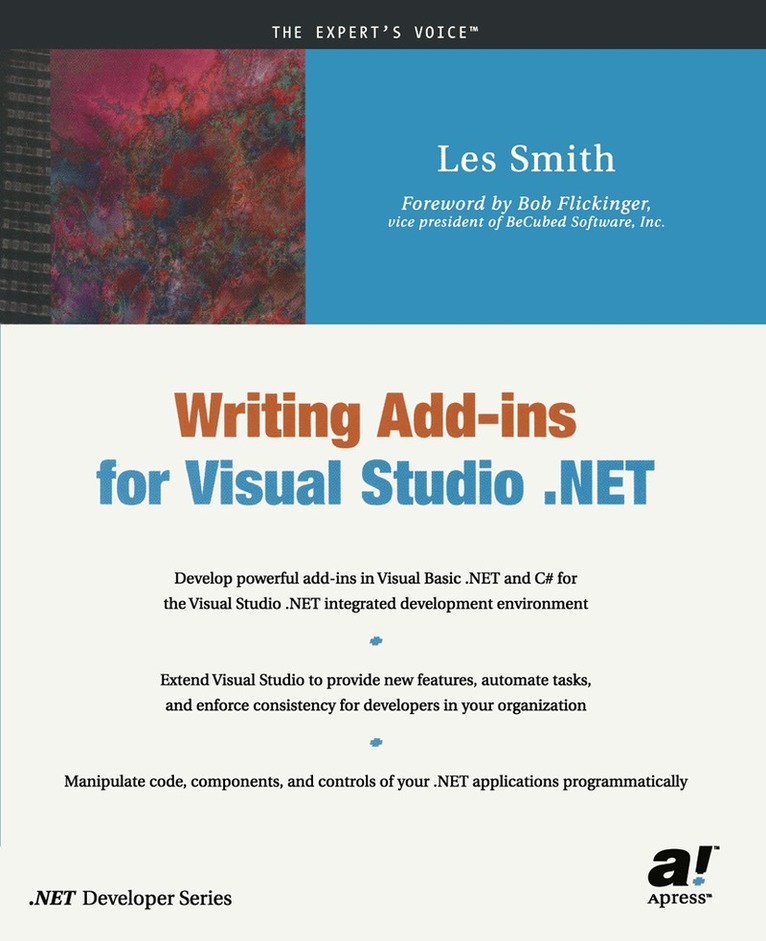 Les Smith - Writing Add-ins for Visual Studio .NET, Häftad. Tillgänglighet: Lägg i varukorg