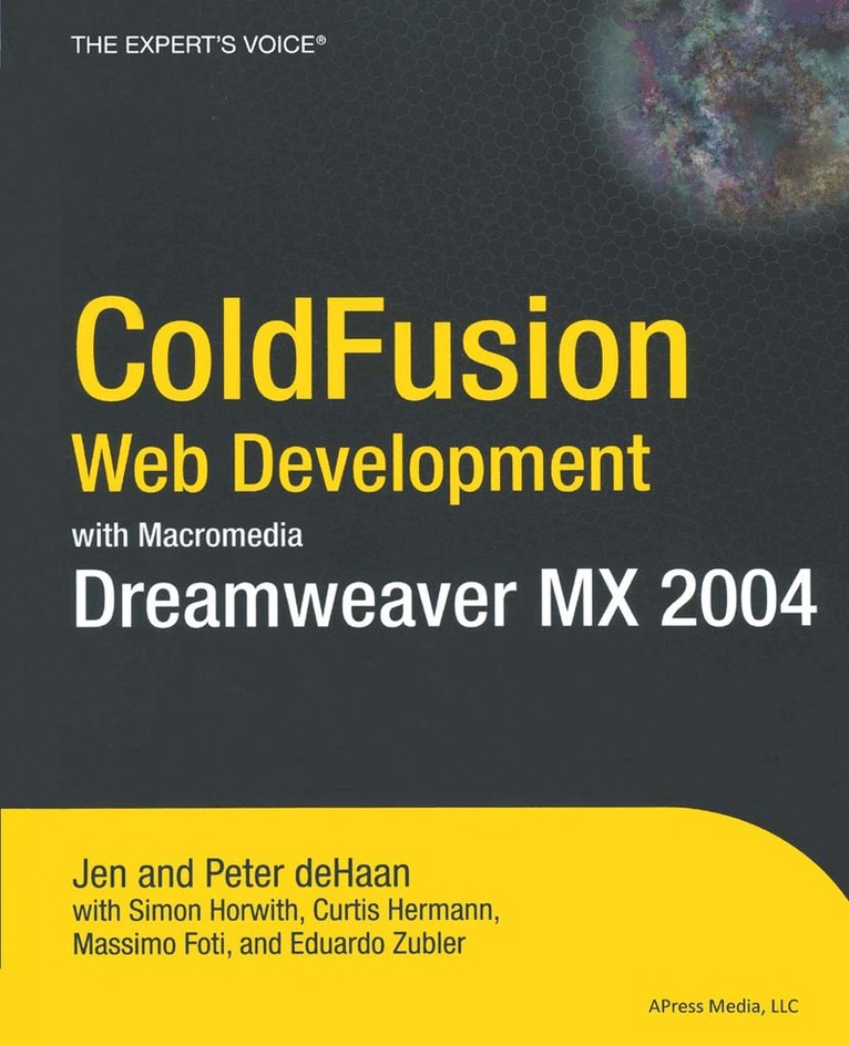 Peter de Haan, Curtis Hermann, Simon Horwith, Edoardo Zubler, Massimo Foti - ColdFusion Web Development with Macromedia Dreamweaver MX 2004, Häftad