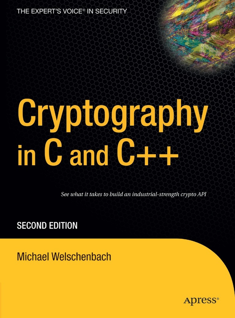 Michael Welschenbach - Cryptography in C and C++, Inbunden