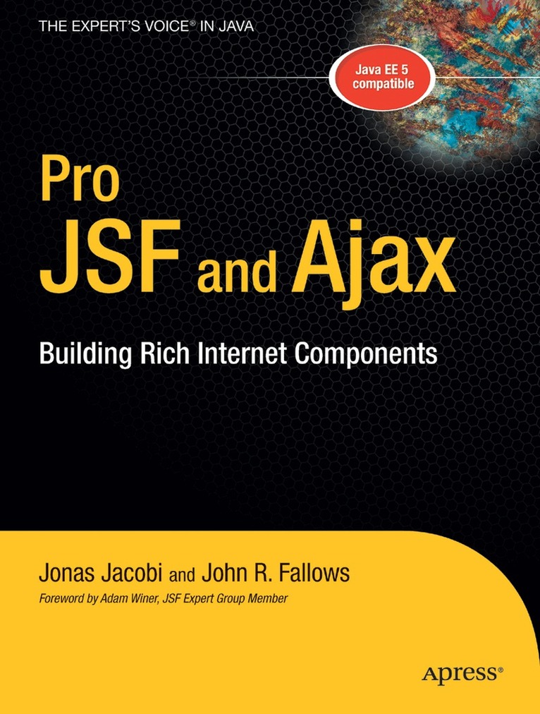 Jonas Jacobi, John R. Fallows - Pro JSF and Ajax, Häftad