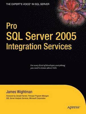 Pro SQL Server 2005 Integration Services av James Wightman