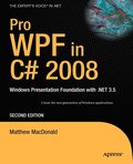 Pro WPF in C# 2008: Windows Presentation Foundation with .NET 3.5, 2nd Edition