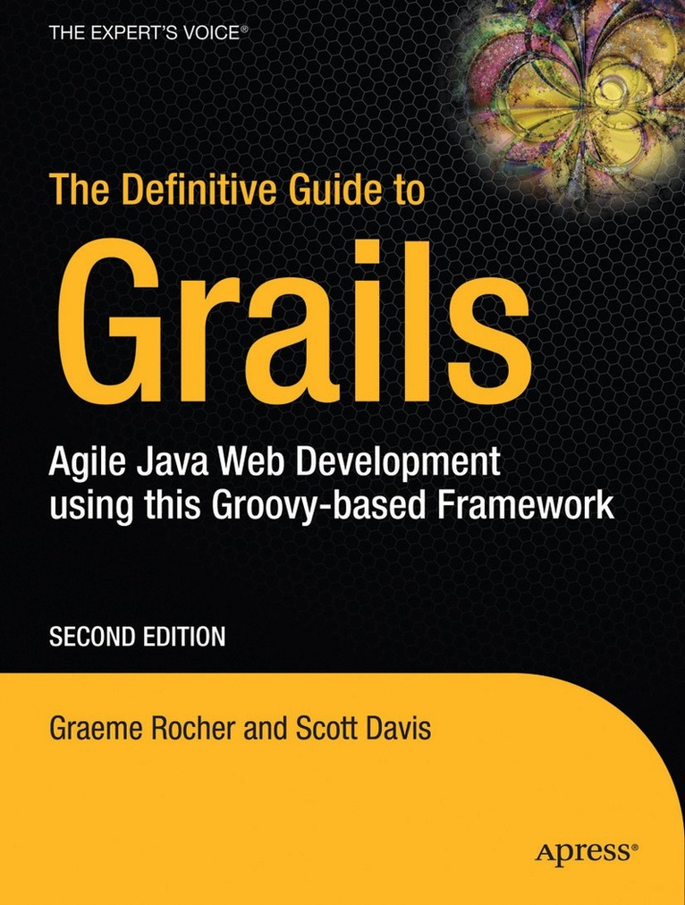 Graeme Rocher, Jeff Scott Brown - Definitive Guide to Grails, Häftad
