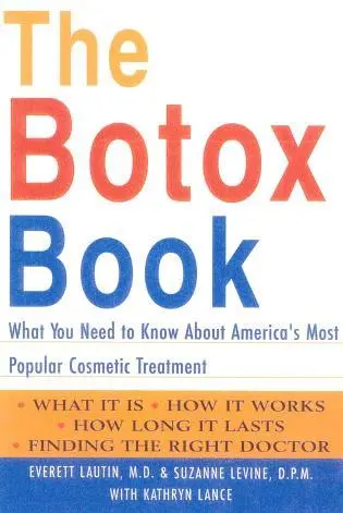 Everett Lautin, Suzanne Levine - Botox Book, Häftad. Tillgänglighet: Tillfälligt slut