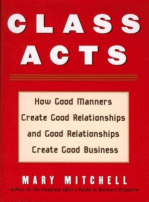 Mary Mitchell - Class Acts, Häftad