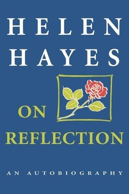 Helen Hayes - On Reflection, Häftad