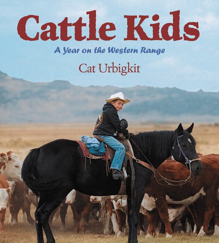 Cat Urbigkit - Cattle Kids, Inbunden
