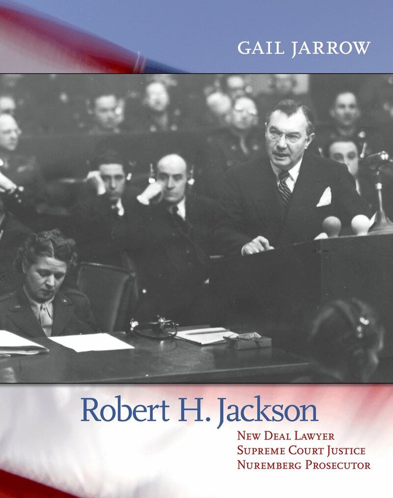Gail Jarrow - Robert H. Jackson, Inbunden