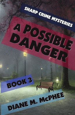 Diane M McPhee - Possible Danger, Häftad