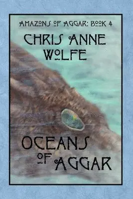 Chris Anne Wolfe - Oceans of Aggar, Häftad. Tillgänglighet: Lägg i varukorg