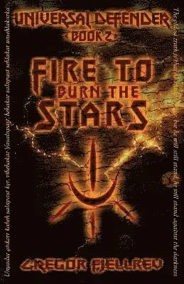 Gregor Fjellrev - Fire to Burn the Stars, Häftad. Tillgänglighet: Lägg i varukorg