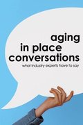 Aging in Place Conversations