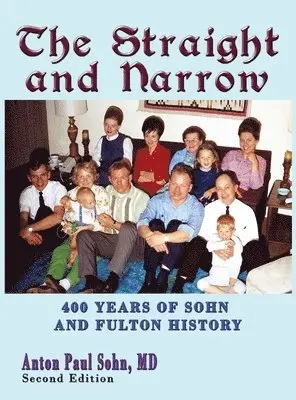 Anton P Sohn - Straight and Narrow, Inbunden. Tillgänglighet: Lägg i varukorg