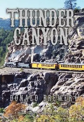 Donald Brewer - Thunder Canyon, Inbunden. Tillgänglighet: Lägg i varukorg