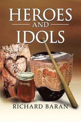 Richard Baran - Heroes and Idols, Häftad. Tillgänglighet: Lägg i varukorg