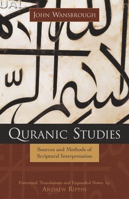 Quranic Studies av John Wansbrough