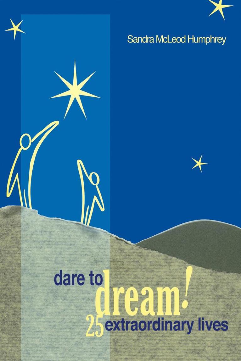 Sandra Mcleod Humphrey - Dare To Dream!, Häftad. Tillgänglighet: Lägg i varukorg