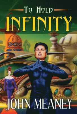 John Meaney - To Hold Infinity, Inbunden. Tillgänglighet: Tillfälligt slut