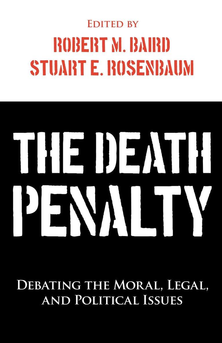 Robert M. Baird, Stuart E. Rosenbaum - Death Penalty, Häftad