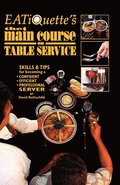 EATiQuette's the Main Course on Table Service