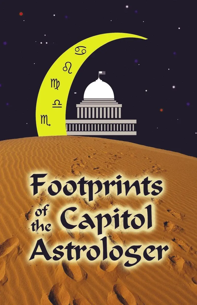 Janice A. Stork - Footprints of the Capitol Astrologer, Häftad. Tillgänglighet: Lägg i varukorg