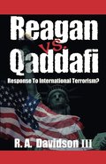Reagan Vs. Qaddafi