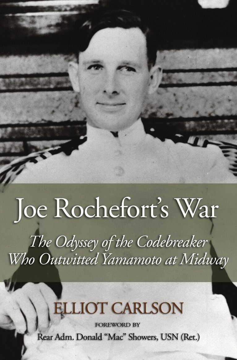 Elliot W Carlson - Joe Rochefort's War, Häftad