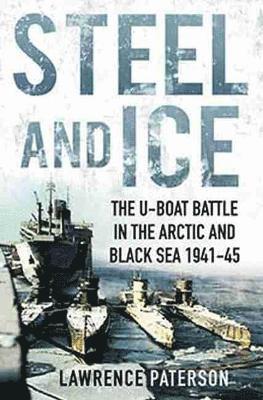 Lawrence Paterson - Steel and Ice, Inbunden. Tillgänglighet: Lägg i varukorg