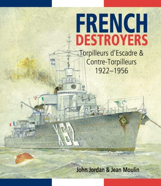 Jean Moulin, John Jordan - French Destroyers, E-bok